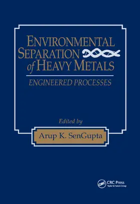 SenGupta |  Environmental Separation of Heavy Metals | Buch |  Sack Fachmedien