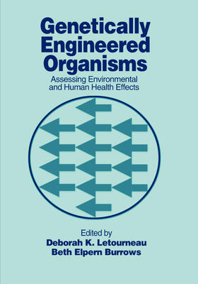 Letourneau / Burrows |  Genetically Engineered Organisms | Buch |  Sack Fachmedien