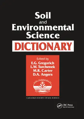 Gregorich / Turchenek / Carter |  Soil and Environmental Science Dictionary | Buch |  Sack Fachmedien