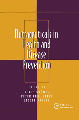 Kramer / Hoppe / Packer |  Nutraceuticals in Health and Disease Prevention | Buch |  Sack Fachmedien