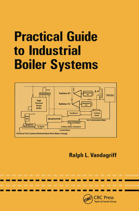 Vandagriff |  Practical Guide to Industrial Boiler Systems | Buch |  Sack Fachmedien