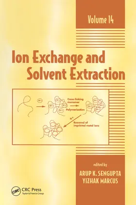 SenGupta / Marcus |  Ion Exchange and Solvent Extraction | Buch |  Sack Fachmedien