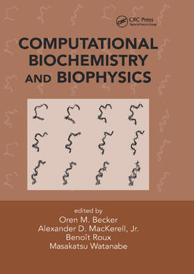 Becker / Roux / Watanabe |  Computational Biochemistry and Biophysics | Buch |  Sack Fachmedien