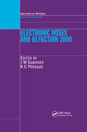 Gardner / Persaud |  Electronic Noses and Olfaction 2000 | Buch |  Sack Fachmedien