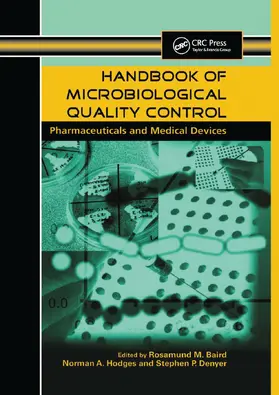 Hodges / Baird / Denyer |  Handbook of Microbiological Quality Control in Pharmaceuticals and Medical Devices | Buch |  Sack Fachmedien