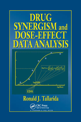 Tallarida |  Drug Synergism and Dose-Effect Data Analysis | Buch |  Sack Fachmedien