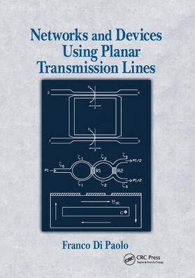Di Paolo |  Networks and Devices Using Planar Transmissions Lines | Buch |  Sack Fachmedien