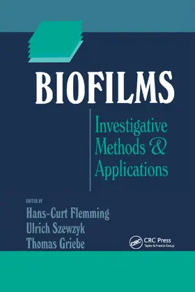 Flemming / Szewzyk / Griebe | Biofilms | Buch | 978-0-367-39842-2 | sack.de