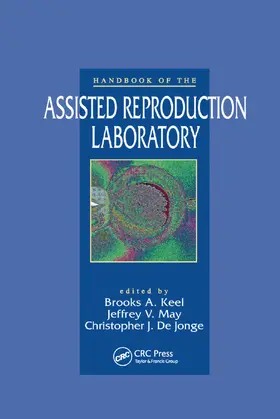 DeJonge / Keel / May |  Handbook of the Assisted Reproduction Laboratory | Buch |  Sack Fachmedien