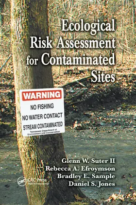 Suter / Suter II / Efroymson |  Ecological Risk Assessment for Contaminated Sites | Buch |  Sack Fachmedien