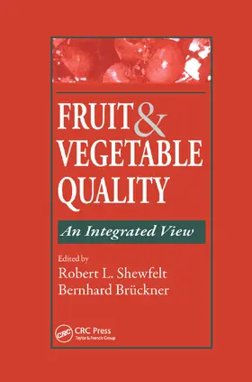 Shewfelt / Bruckner |  Fruit and Vegetable Quality | Buch |  Sack Fachmedien