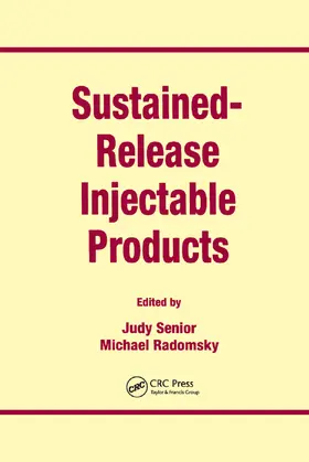 Senior / Radomsky |  Sustained-Release Injectable Products | Buch |  Sack Fachmedien