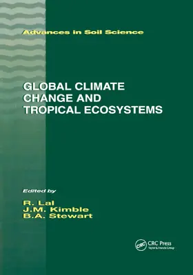 Kimble / Stewart |  Global Climate Change and Tropical Ecosystems | Buch |  Sack Fachmedien