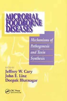 Cary / Linz / Bhatnagar |  Microbial Foodborne Diseases | Buch |  Sack Fachmedien