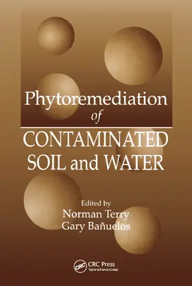 Terry / Banuelos |  Phytoremediation of Contaminated Soil and Water | Buch |  Sack Fachmedien