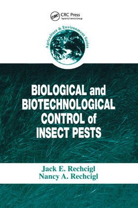 Rechcigl |  Biological and Biotechnological Control of Insect Pests | Buch |  Sack Fachmedien