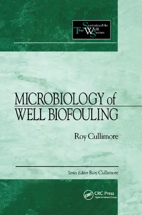 Cullimore |  Microbiology of Well Biofouling | Buch |  Sack Fachmedien