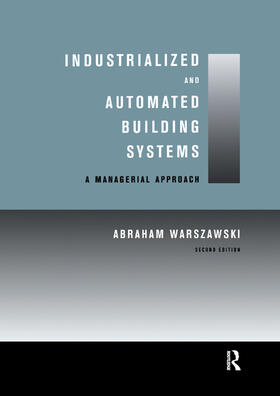 Warszawski |  Industrialized and Automated Building Systems | Buch |  Sack Fachmedien