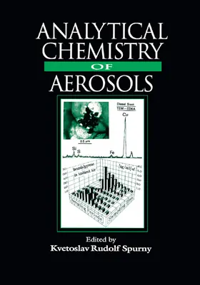 Spurny |  Analytical Chemistry of Aerosols | Buch |  Sack Fachmedien