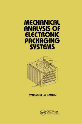 Mckeown |  Mechanical Analysis of Electronic Packaging Systems | Buch |  Sack Fachmedien