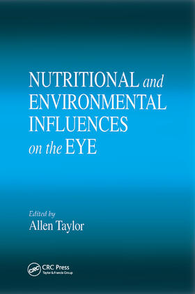 Taylor |  Nutritional and Environmental Influences on the Eye | Buch |  Sack Fachmedien