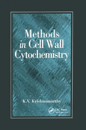 Krishnamurthy |  Methods in Cell Wall Cytochemistry | Buch |  Sack Fachmedien