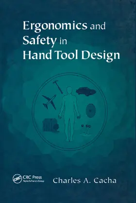 Cacha |  Ergonomics and Safety in Hand Tool Design | Buch |  Sack Fachmedien