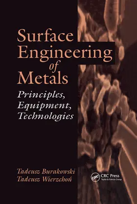 Burakowski / Wierzchon |  Surface Engineering of Metals | Buch |  Sack Fachmedien