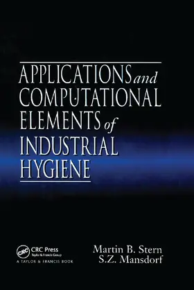 Stern / Mansdorf |  Applications and Computational Elements of Industrial Hygiene. | Buch |  Sack Fachmedien