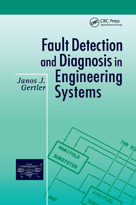 Gertler |  Fault Detection and Diagnosis in Engineering Systems | Buch |  Sack Fachmedien