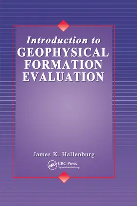 Hallenburg |  Introduction to Geophysical Formation Evaluation | Buch |  Sack Fachmedien