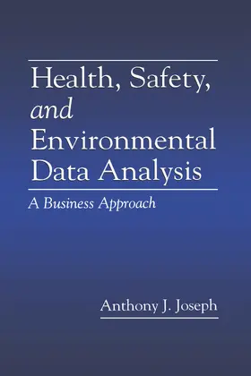 Joseph |  Health, Safety, and Environmental Data Analysis | Buch |  Sack Fachmedien