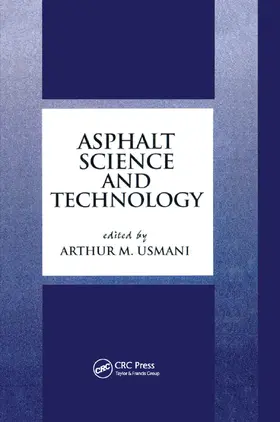 Usmani |  Asphalt Science and Technology | Buch |  Sack Fachmedien