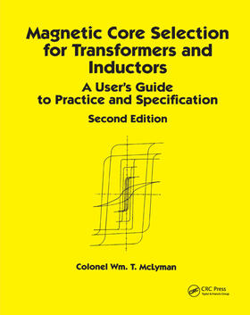 McLyman |  Magnetic Core Selection for Transformers and Inductors | Buch |  Sack Fachmedien