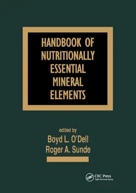 O'Dell / Sunde |  Handbook of Nutritionally Essential Minerals and Elements | Buch |  Sack Fachmedien