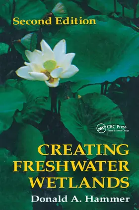 Hammer |  Creating Freshwater Wetlands | Buch |  Sack Fachmedien