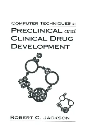 Jackson |  Computer Techniques in Preclinical and Clinical Drug Development | Buch |  Sack Fachmedien