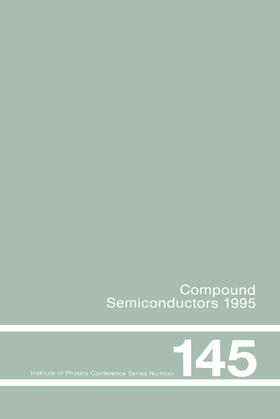 Woo |  Compound Semiconductors 1995, Proceedings of the Twenty-Second INT  Symposium on Compound Semiconductors held in Cheju Island, Korea, 28 August-2 September, 1995 | Buch |  Sack Fachmedien