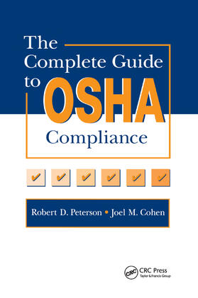 Cohen / Peterson |  The Complete Guide to OSHA Compliance | Buch |  Sack Fachmedien