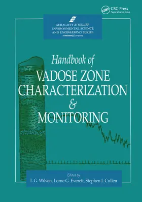 Wilson / Everett / Cullen |  Handbook of Vadose Zone Characterization & Monitoring | Buch |  Sack Fachmedien