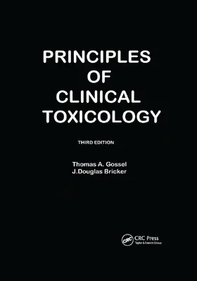 Gossel |  Principles Of Clinical Toxicology | Buch |  Sack Fachmedien