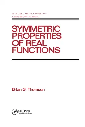 thomson |  Symmetric Properties of Real Functions | Buch |  Sack Fachmedien