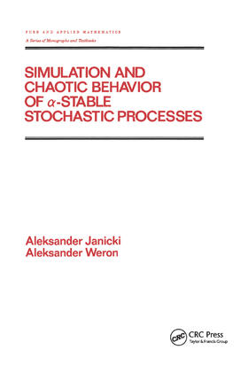 Janicki / Weron |  Simulation and Chaotic Behavior of Alpha-stable Stochastic Processes | Buch |  Sack Fachmedien
