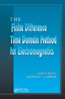 Kunz / Luebbers |  The Finite Difference Time Domain Method for Electromagnetics | Buch |  Sack Fachmedien