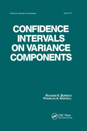 Burdick / Graybill |  Confidence Intervals on Variance Components | Buch |  Sack Fachmedien