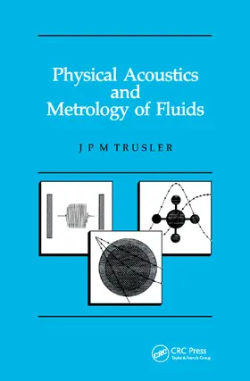 Trusler |  Physical Acoustics and Metrology of Fluids | Buch |  Sack Fachmedien