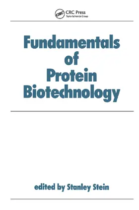 Stein |  Fundamentals of Protein Biotechnology | Buch |  Sack Fachmedien