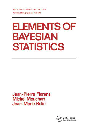 Florens |  Elements of Bayesian Statistics | Buch |  Sack Fachmedien