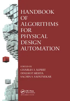 Alpert / Mehta / Sapatnekar |  Handbook of Algorithms for Physical Design Automation | Buch |  Sack Fachmedien