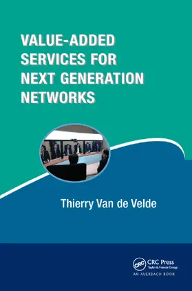 Van de Velde |  Value-Added Services for Next Generation Networks | Buch |  Sack Fachmedien